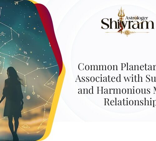 Common Planetary Yogas Associated with Successful and Harmonious Married Relationships