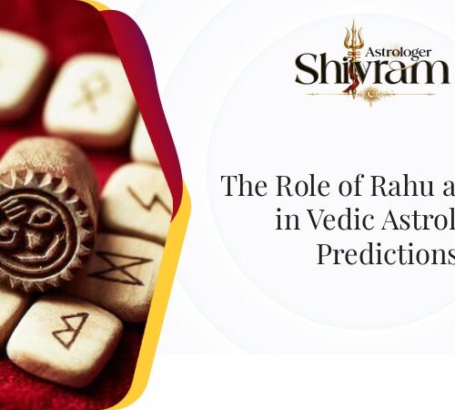 The Role of Rahu and Ketu in Vedic Astrology Predictions